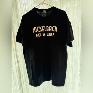 NICKELBACK FAN OR LIAR TEE
